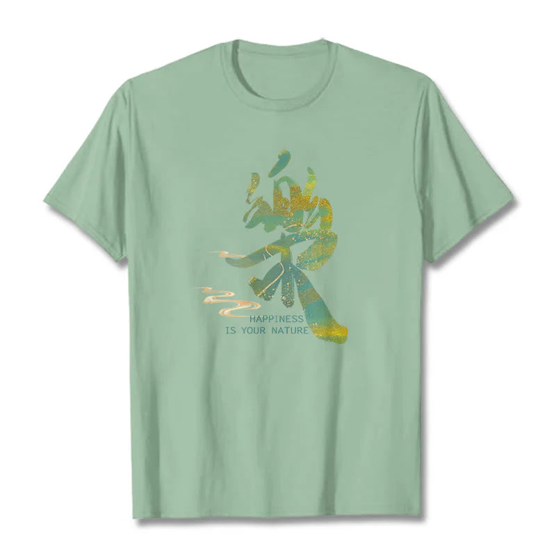 Buddha Stones Le Happiness Is Your Nature Tee T-shirt