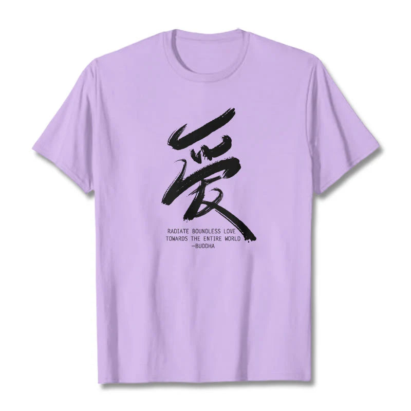 Buddha Stones Ai Radiate Boundless Love Towards The Entire World Tee T-shirt