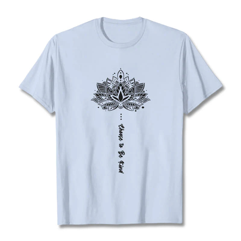 Buddha Stones Choose To Be Kind Geometric Flower Tee T-shirt