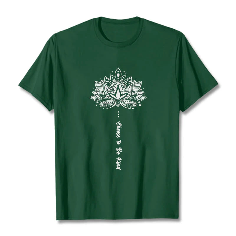 Buddha Stones Choose To Be Kind Geometric Flower Tee T-shirt