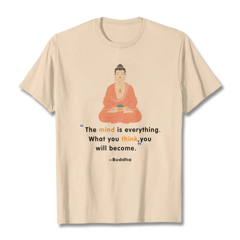Buddha Stones The Mind Is Everything Meditation Buddha Tee T-shirt